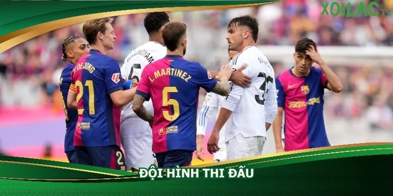 doi-hinh-thi-dau-cua-barcelona-vs-real-madrid