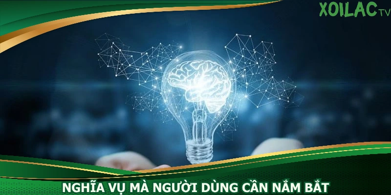 nghia-vu-ma-nguoi-dung-can-nam-bat