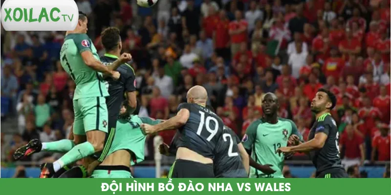 doi-hinh-bo-dao-nha-vs-wales