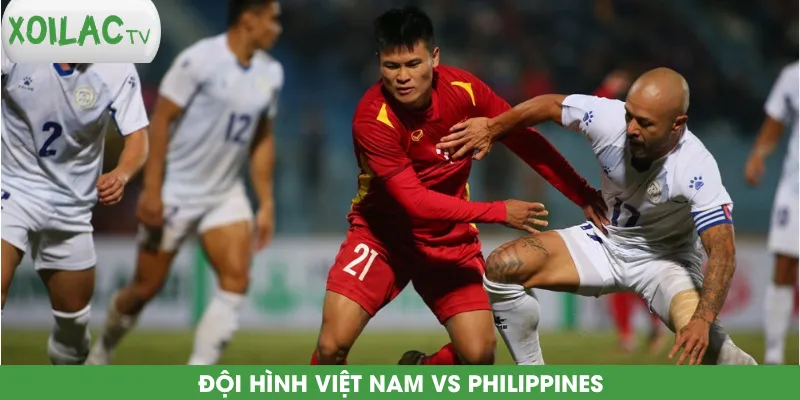 doi-hinh-viet-nam-vs-philippines