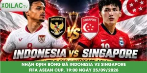 nhan-dinh-bong-da-indonesia-vs-singapore